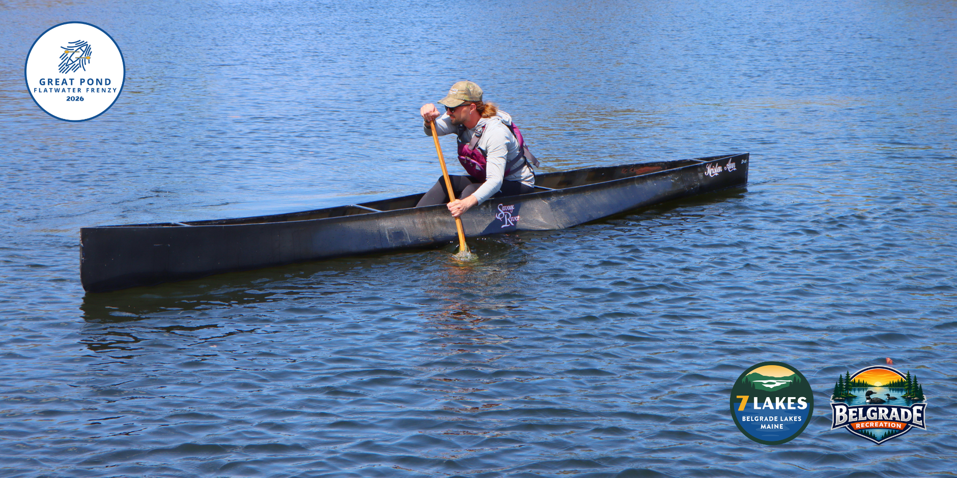 Man paddling a black race canoe and logos for Great Pond Flatwater Frenzy, 7 Lakes Alliance & Belgrade Recreation